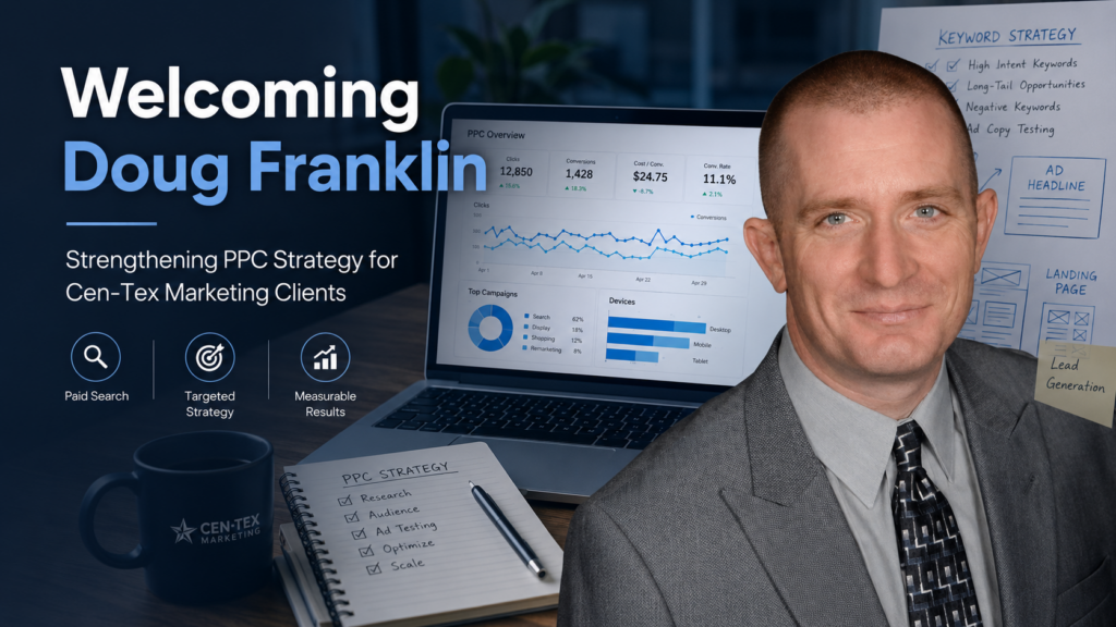 Doug Franklin PPC Strategy - Cen-Tex Marketing