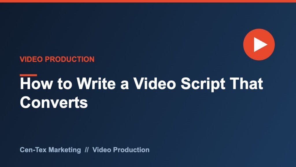 How to Write a Video Script That Converts